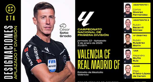 Quién es el árbitro del partido Valencia – Real Madrid aplazado por la DANA