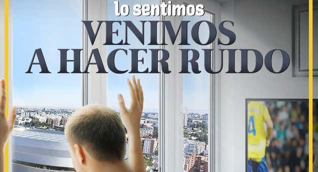 El cartel de Las Palmas que pretende hacer ‘ruido’: “Pobre del que quiera robarnos la ilusión”