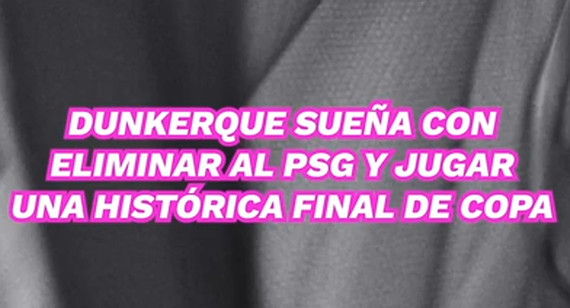 El Dunkerque de la Ligue 2 se prepara para enfrentarse al PSG y eliminar al equipo más grande de Francia.